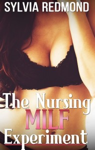 The Nursing MILF Experiment